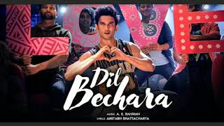 Dil Bechara – Title Track | Sushant Singh Rajput | Sanjana Sanghi | A.R. Rahman | Mukesh Chhabra mp3