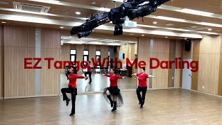 EZ Tango With Me Darling Line Dance / 탱고 라인댄스 / Beginner