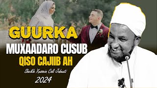 MUXAADARO CUSUB QISOYIN CAJIB AH GUURKA NABIGA GABADHISA FATIMA R.A┇►, ᴴᴰ┇SHEEKH XUSEEN CALI JABUUTI