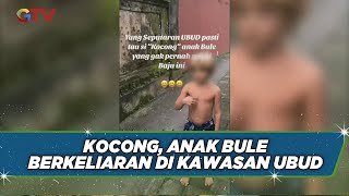 Viral! Anak Bule Berkeliaran di Kawasan Pariwisata Ubud, Bali - BIS 30/07