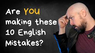 10 Common Mistakes NATIVE English Speakers Make