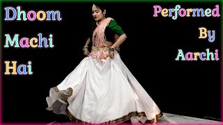 Machi Hai Dhoom Hamare Ghar Me | Wedding Special | Dance Performed By Aarchi #sangeet#trending#viral