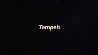 TEMPEH | INTRODUCTION TO FOOD TECHNOLOGY