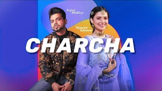 Charcha - Arjan Dhillon & Nimrat Khaira | Official Audio