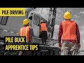 10 Tips for Pile Buck Apprentices | Pile Driving Series #8