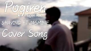 Pogiren - Mugen Rao MGR feat. Prashan Sean _ Official Music Video _ 4K