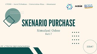 Skrenario Purchase - Kelompok 7 [SIB X PT Ctech ERP Indonesia]