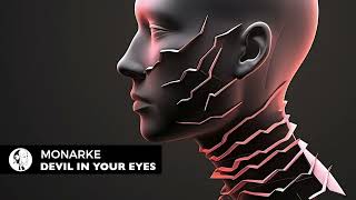 Monarke - Devil In Your Eyes (Original Mix) [Steyoyoke]