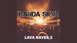 Lava Naves 2