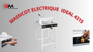 MASSICOT ELECTRIQUE IDEAL 4315