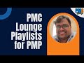 How Pawan used the free PMC Lounge Playlists to Pass the PMP Exam