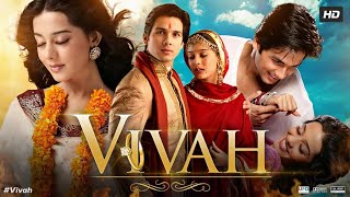 Vivaah Full Movie In Hindi