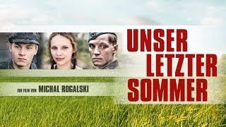 UNSER LETZTER SOMMER TRAILER HD