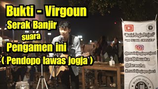 BUKTI - VIRGOUN COVER BY TRI SUAKA