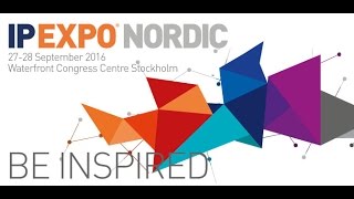 IP EXPO Nordic 2016 Day 1 -  Highlights