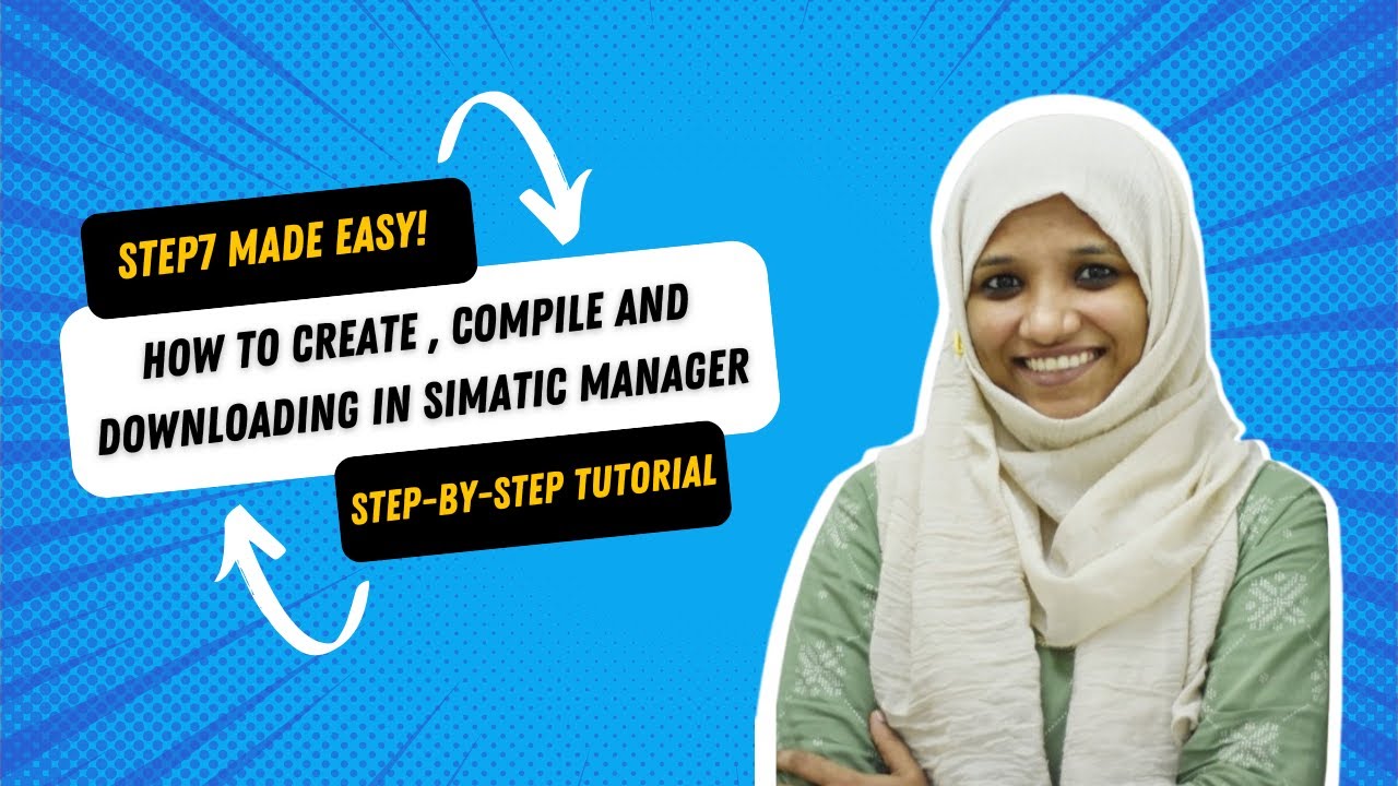Step7 Simatic Manager Tutorial Create Compile And Download Programs