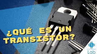 Transistores | ¿Qué son? ¿Cómo funcionan? | Conexiones | Electrónica