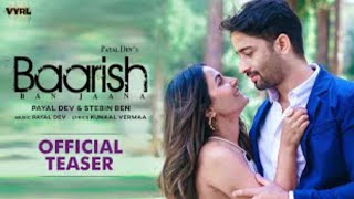 Baarish Ban Jaana (Official Teaser) Payal Dev, Stebin Ben | Shaheer Sheikh, Hina Khan |#shorts