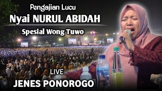 🔴 LIVE PENGAJIAN LUCU || BU NYAI NURUL ABIDAH TERBARU 27 FEBRUARI 2025 || DI JENES PONOROGO