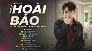 Ôm Sầu - Tuyển Tập Nhạc Trẻ NB3 HOÀI BẢO Hot Nhất Hiện Nay - Những Ca Khúc Triệu View Hot Tiktok