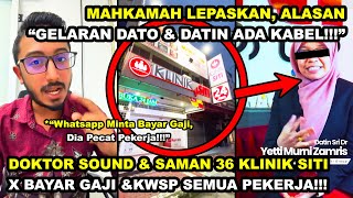 DOKTOR SOUND \u0026 SAMAN 36 KLINIK SITI X BAYAR GAJI \u0026 KWSP \