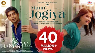 Mann Jogiya | Official Song | Arijit Singh, Ishita Vishwakarma | Dheeraj Anique | Pyaar Hai Toh Hai