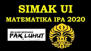 #SIMAKUI Matematika IPA SIMAK UI 2020