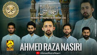 Hamd | Asma-e-Nabi (SAWW) | 99 Names Of Prophet  (PBUH) | 2022 | Ahmed Raza Nasiri | Hyder TV Canada