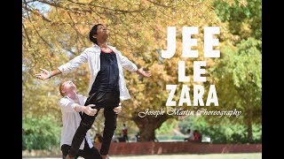 Jee Le Zara - Dance Cover | Contemporary Dance Cover | Joseph Martin Choreography
