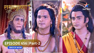 RadhaKrishn | Kya Hanumanji bhojan karenge? | राधाकृष्ण | EPISODE-656 Part 2 #starbharatromance