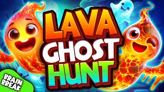 Lava Ghost Hunt Brain Break | Brain Break Party | Freeze Dance | Danny Go