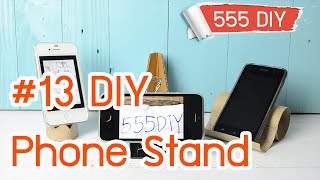 13 DIY Phone Stand Ideas - ที่วางโทรศัพท์มือถือ ทําเอง