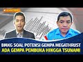 Indonesia Berpotensi Dilanda Gempa Megathrust, BMKG: Ada Gempa Pembuka Hingga Tsunami | SEDANG VIRAL