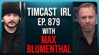 Timcast IRL - Hamas BEHEADED BABIES According To Reports, US Offers Special Forces w/Max Blumenthal
