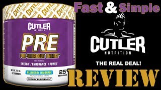 Cutler Nutrition: PRE Workout Supplement Review