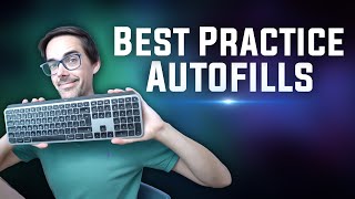 How to use Autofills in Best Practice #shortcuts
