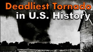 The Insane Story of the Deadliest Tornado in U.S. History - The 1925 Tri-State Tornado