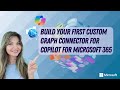 Build your first custom Graph connector for Copilot for Microsoft 365