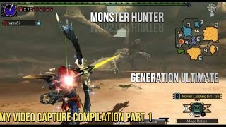 [MHXX/MHGU - INDO] My Video Capture Compilation Part 1