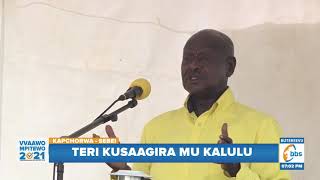 Museveni ayongedde okuwera teri kusaagira