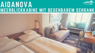 AIDAnova: Meerblickkabine mit begehbarem Kleiderschrank ✅