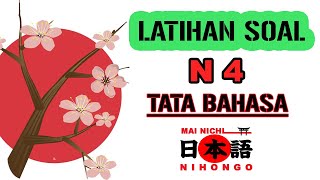 JLPT N4 LATIHAN SOAL TATA BAHASA BESERTA KUNCI JAWABAN