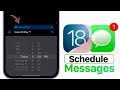 iOS 18 - Scheduled Messages!