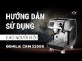 Hướng dẫn sử dụng đầy đủ Máy pha cà phê #gemilai CRM 3200B - Cách pha cafe ngon  - 0977794712