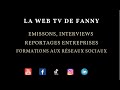 Présentation de La Web TV de Fanny