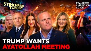 TRUMP WANTS AYATOLLAH MEETING, CA SCHOOL BATTLE, VOTER FRAUD PRISON | GRANT STINCHFIELD TONIGHT SHOW