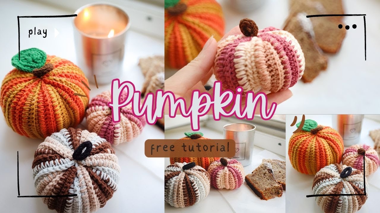 Crochet Pumpkin Tutorial Youtube