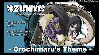 Orochimaru's theme (Faulconer Version)