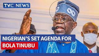 Decision 2023: Nigerian's Set Agenda for Bola Tinubu