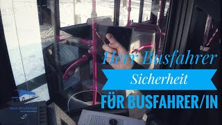 Herr Busfahrer - Sicherheit für Busfahrer/in